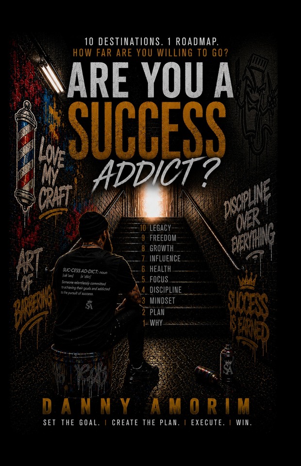 Are You a Success Addict? by Danny Amorim